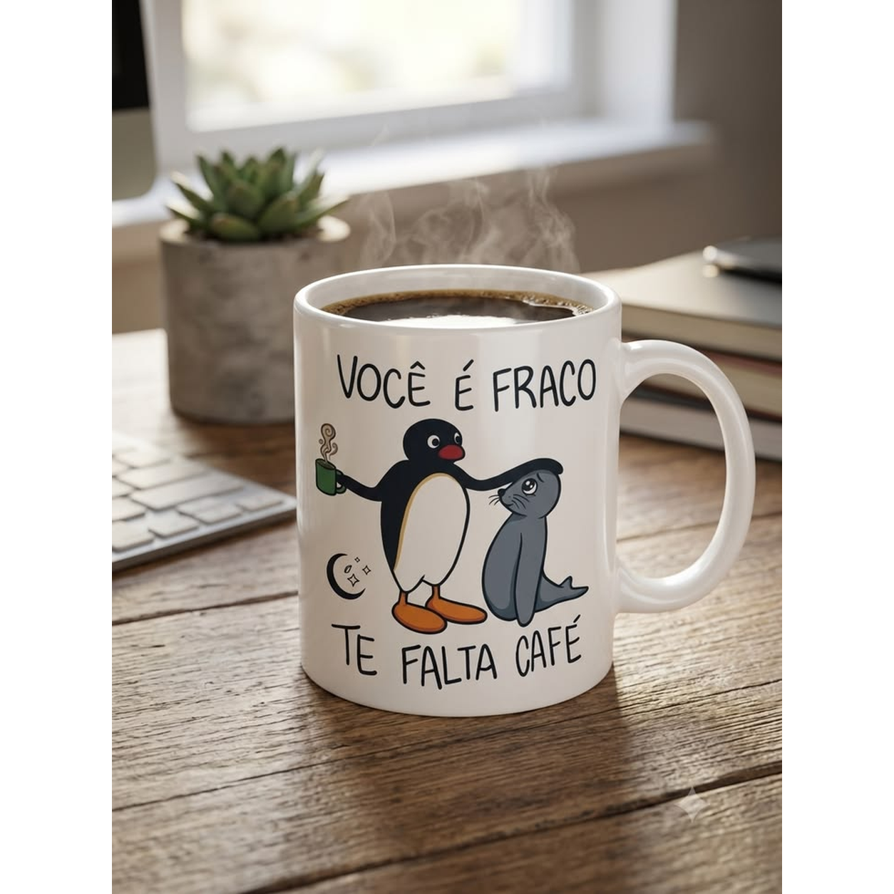 Caneca “Você é fraco, te falta café”